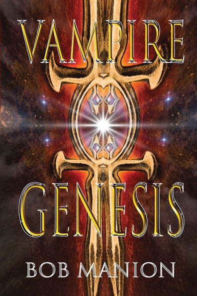 Vampire Genesis: The Prequel to Vampire Justice