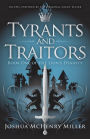 Tyrants and Traitors