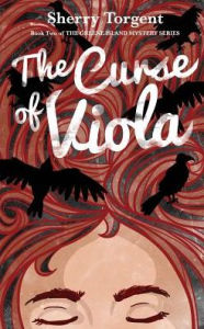 Title: The Curse of Viola, Author: Sherry G Torgent