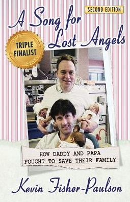 A Song for Lost Angels: How Daddy and Papa Fought to Save Their Family