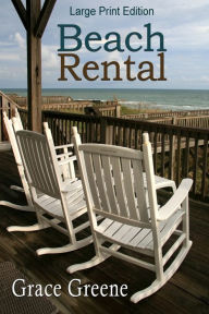 Title: Beach Rental (Large Print), Author: Grace Greene