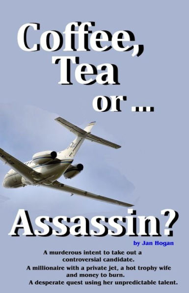 Coffee, Tea or ...Assassin?