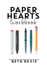 Title: Paper Hearts Workbook, Author: Beth Revis