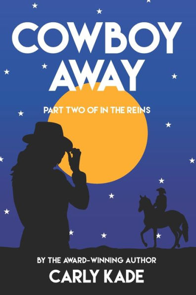 Cowboy Away (In the Reins Series #2)