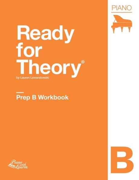 Ready for Theory: Piano Workbook, Prep B