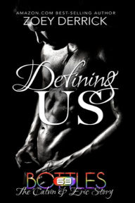 Title: Defining US: The Calvin & Eric Story, Author: Zoey Derrick