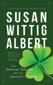 Title: The Darling Dahlias and the Unlucky Clover, Author: Susan Wittig Albert