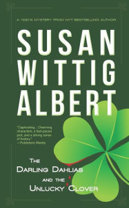 Title: The Darling Dahlias and the Unlucky Clover, Author: Susan Wittig Albert