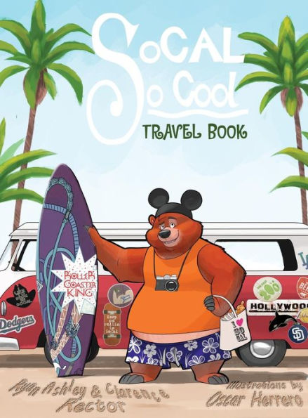 SoCal So Cool: Travel Book