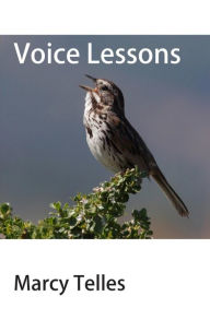 Title: Voice Lessons, Author: Marcy Telles