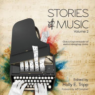 Title: Stories of Music, Volume 2, Author: Holly E Tripp