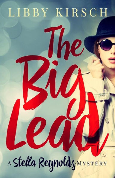 The Big Lead: A Stella Reynolds Cozy Mystery