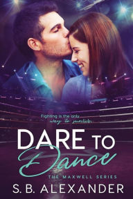 Title: Dare to Dance, Author: S B Alexander