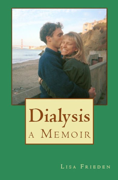 Dialysis: a Memoir