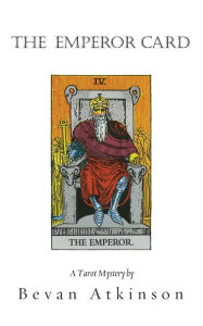 Title: The Emperor Card, Author: Bevan Atkinson
