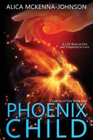 Title: Phoenix Child, Author: Dorothea Holzapfel