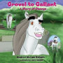 Grovel to Gallant: A Story of Change