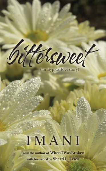 bittersweet: (an atypical love story)