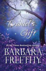 Title: Daniel's Gift, Author: Barbara Freethy