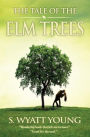 The Tale of the Elm Trees