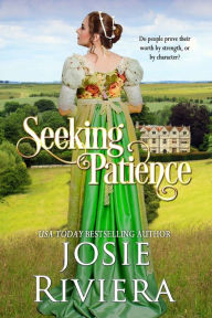 Title: Seeking Patience, Author: Josie Riviera