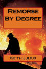 Remorse By Degree