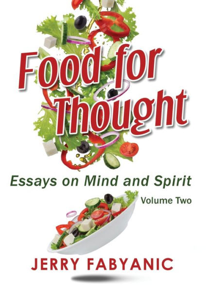 Food for Thought: Essays on Mind and Spirit
