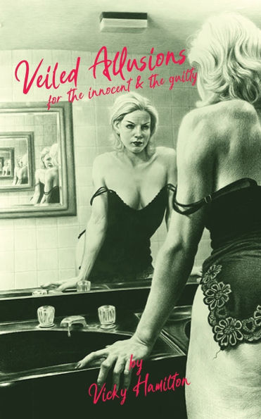 Veiled Allusions: For the innocent and guilty