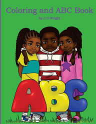 Title: Coloring and ABC Book by J.D.Wright, Author: J D Wright