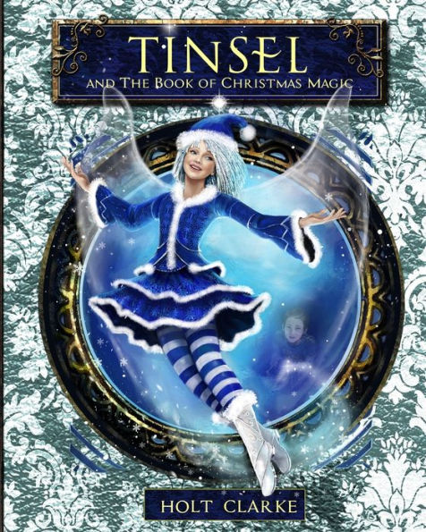 Tinsel And The Book Of Christmas Magic
