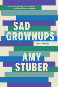 Free computer books pdf format download Sad Grownups by Amy Stuber 9780996981668 FB2 RTF DJVU