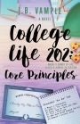 College Life 202: Core Principles