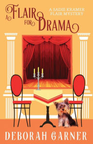 Title: A Flair for Drama, Author: Deborah Garner