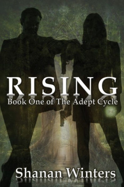 Rising: Book One of The Adept Cycle