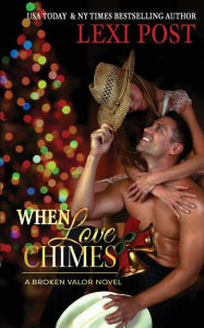 Title: When Love Chimes, Author: Lexi Post