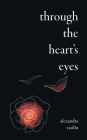 Through the Heart's Eyes: Illustrated Love Poems