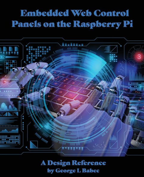 Embedded Web Control Panels on the Raspberry Pi: A Design Reference