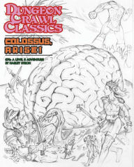 Title: Dungeon Crawl Classics #76: Colossus, Arise!, Author: Harley Stroh