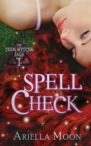 Title: Spell Check, Author: Ariella Moon