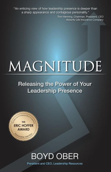 Magnitude: Releasing the Power of Your Leadership Presence