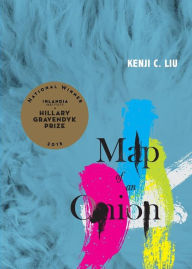 Title: Map of an Onion, Author: Kenji C. Liu