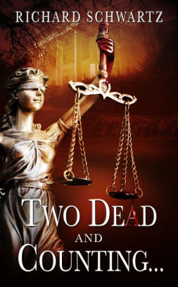 TWO DEAD AND COUNTING...: The Underdog Detective Series