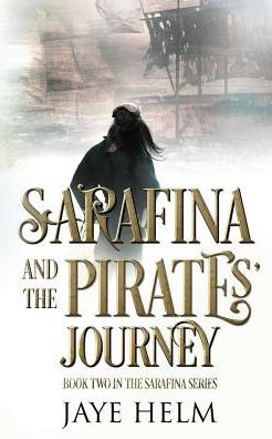 Sarafina and the Pirates' Journey