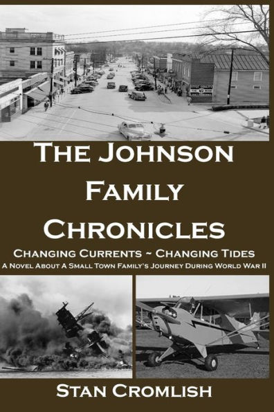 The Johnson Family Chronicles: Changing Currents - Changing Tides