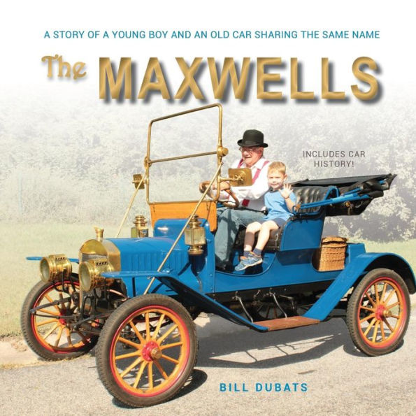 the Maxwells: a story of young boy and an old car sharing same name