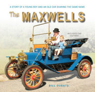 Title: The Maxwells: A story of a young boy and an old car sharing the same name, Author: Stereo Touch