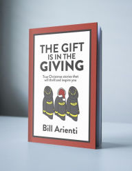 Title: The Gift Is In The Giving: True Christmas stories that will thrill and inspire you, Author: Contagious Orgasm