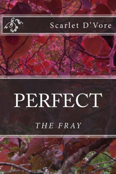 Perfect: The Fray