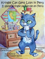 Title: Kringle Cat Gets Lost In Peru, Author: Christopher Rowland Payne