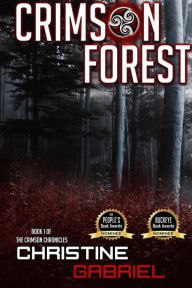 Title: Crimson Forest: The Crimson Chronicles, Author: Christine Gabriel